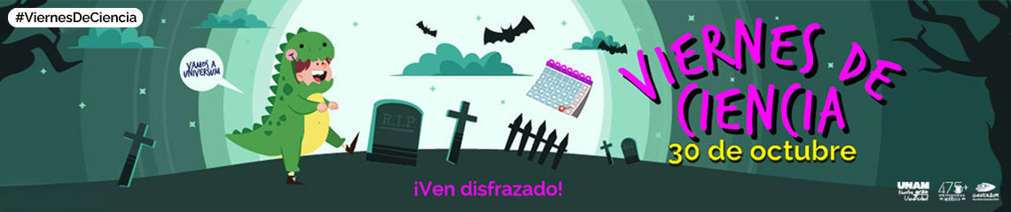 Viernes de ciencia en Universum
